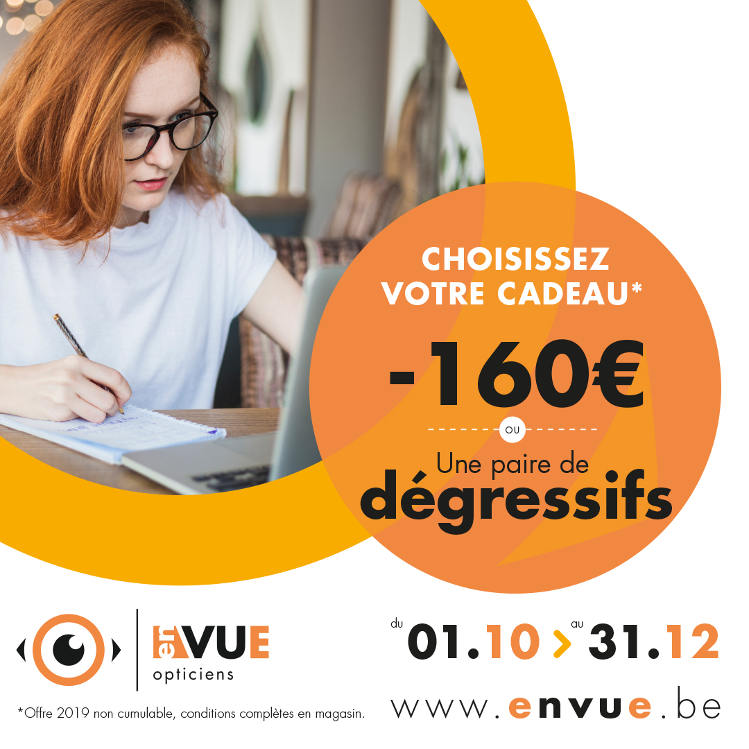 A vous de choisir -160 € ou une paire de dégressifs offertes à l’achat de progressifs Zeiss ou Rodenstock.